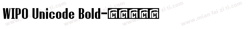 WIPO Unicode Bold字体转换